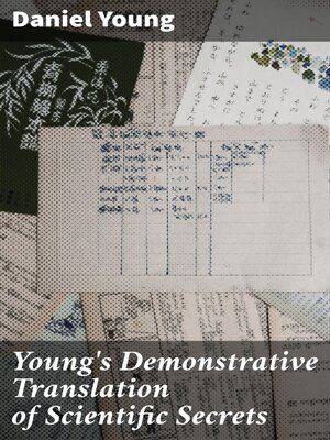 cover image of Young's Demonstrative Translation of Scientific Secrets